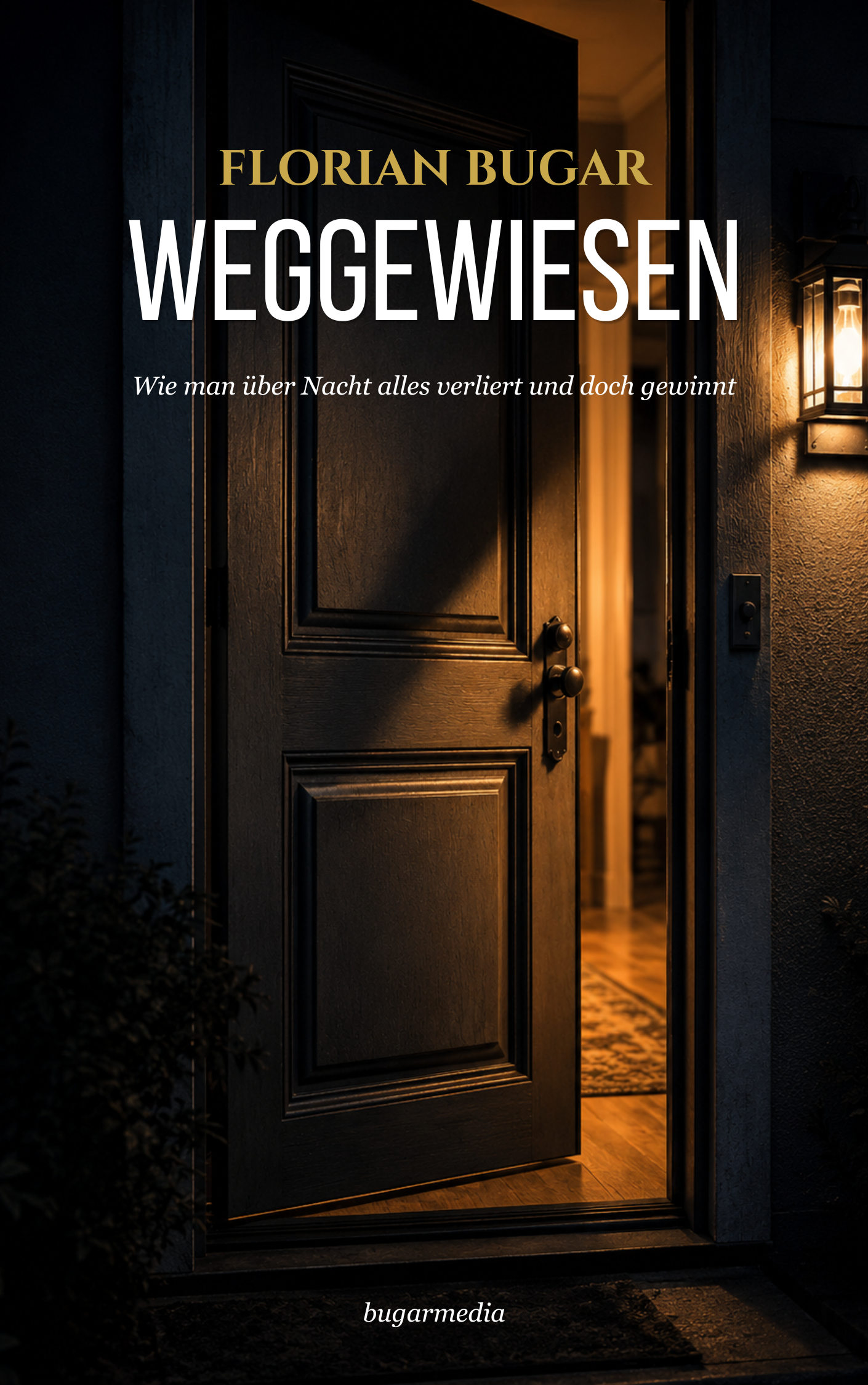 Weggewiesen